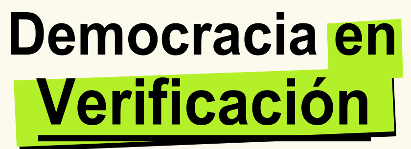 Democracia en Verificación
